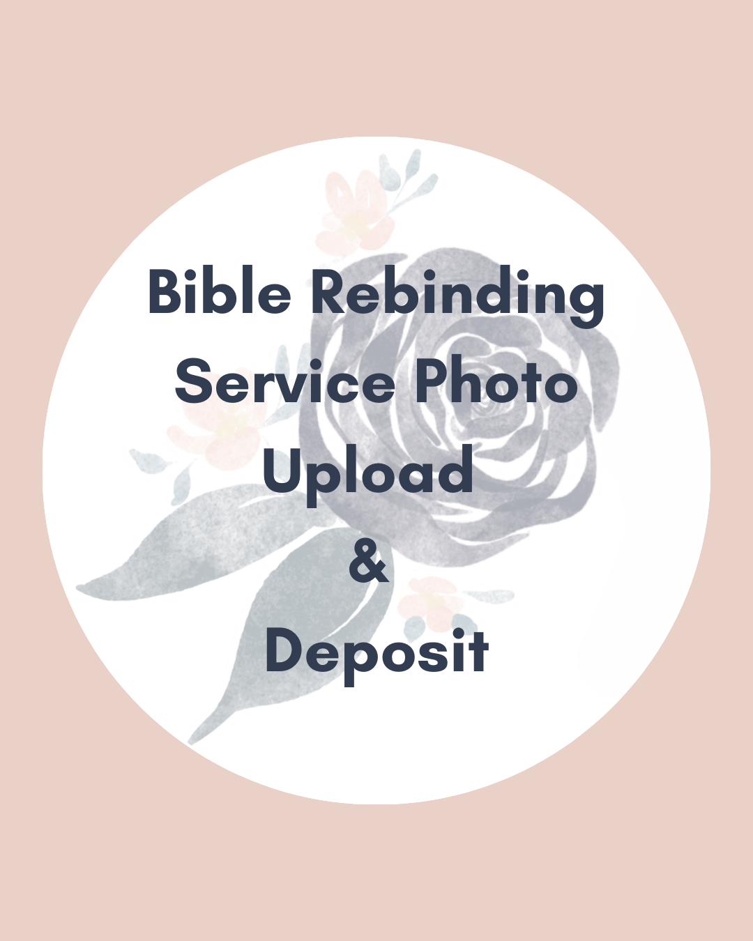 Bible Rebinding Service Photo Upload & Deposit