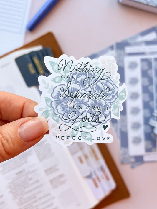 Nothing Can Separate Us - Floral Bible Journaling Sticker - Matte Waterproof Vinyl
