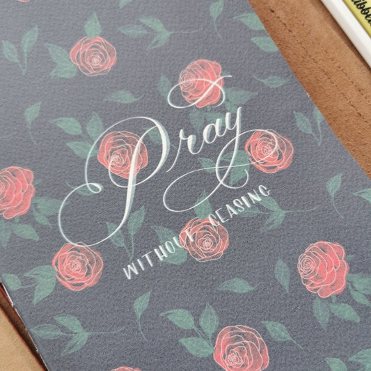 Pray without ceasing - Prayer Journal Notebook