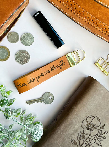 I Can Do All Things Through Him Who Gives Me Strength - Real Leather Key Fob Key Ring