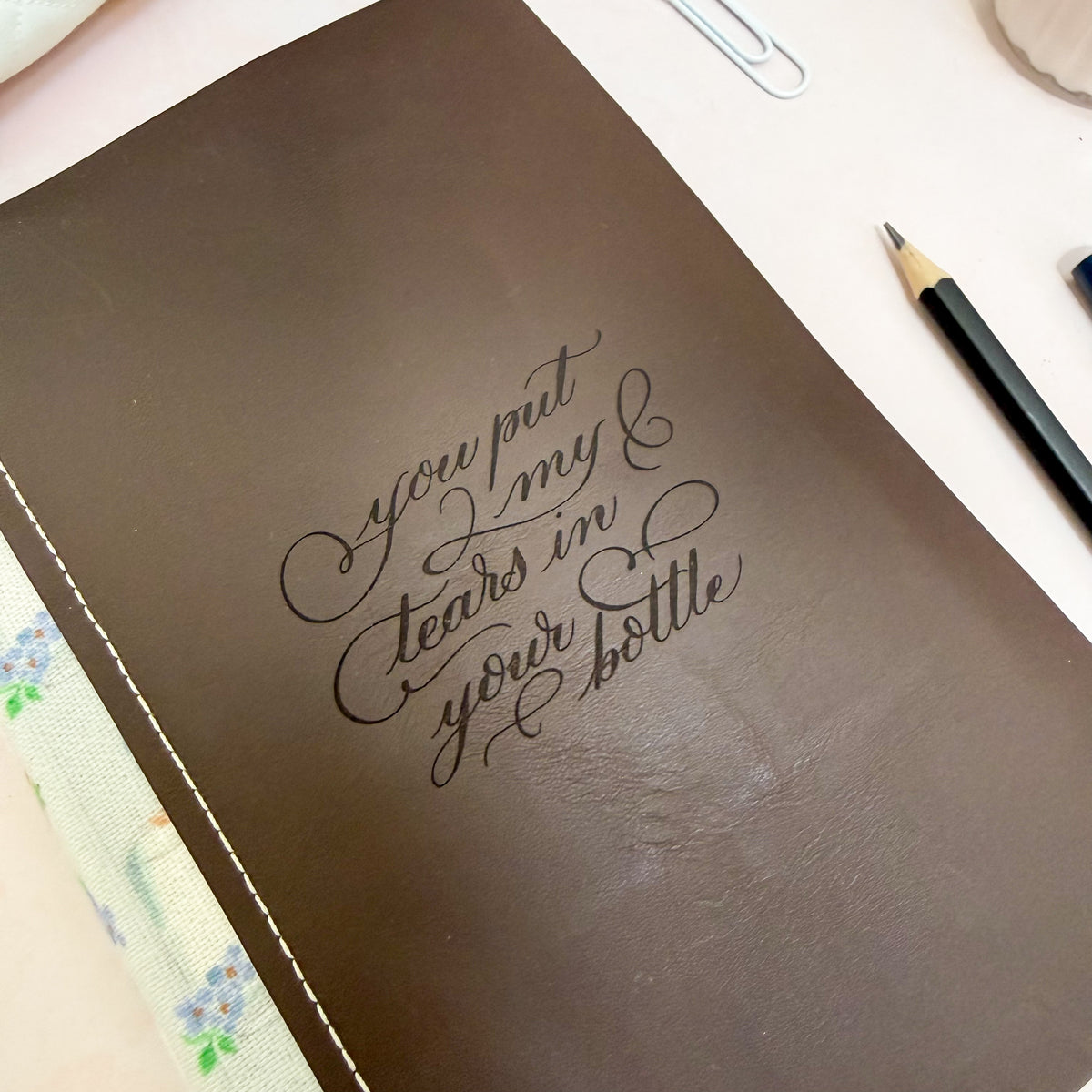 You Put My Tears In Your Bottle - Psalm 56 - Rebound Leather Bible - Ready To Purchase