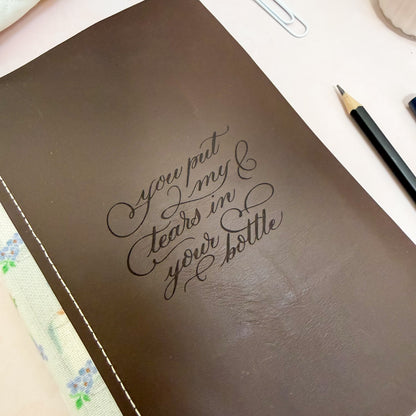 You Put My Tears In Your Bottle - Psalm 56 - Rebound Leather Bible - Ready To Purchase
