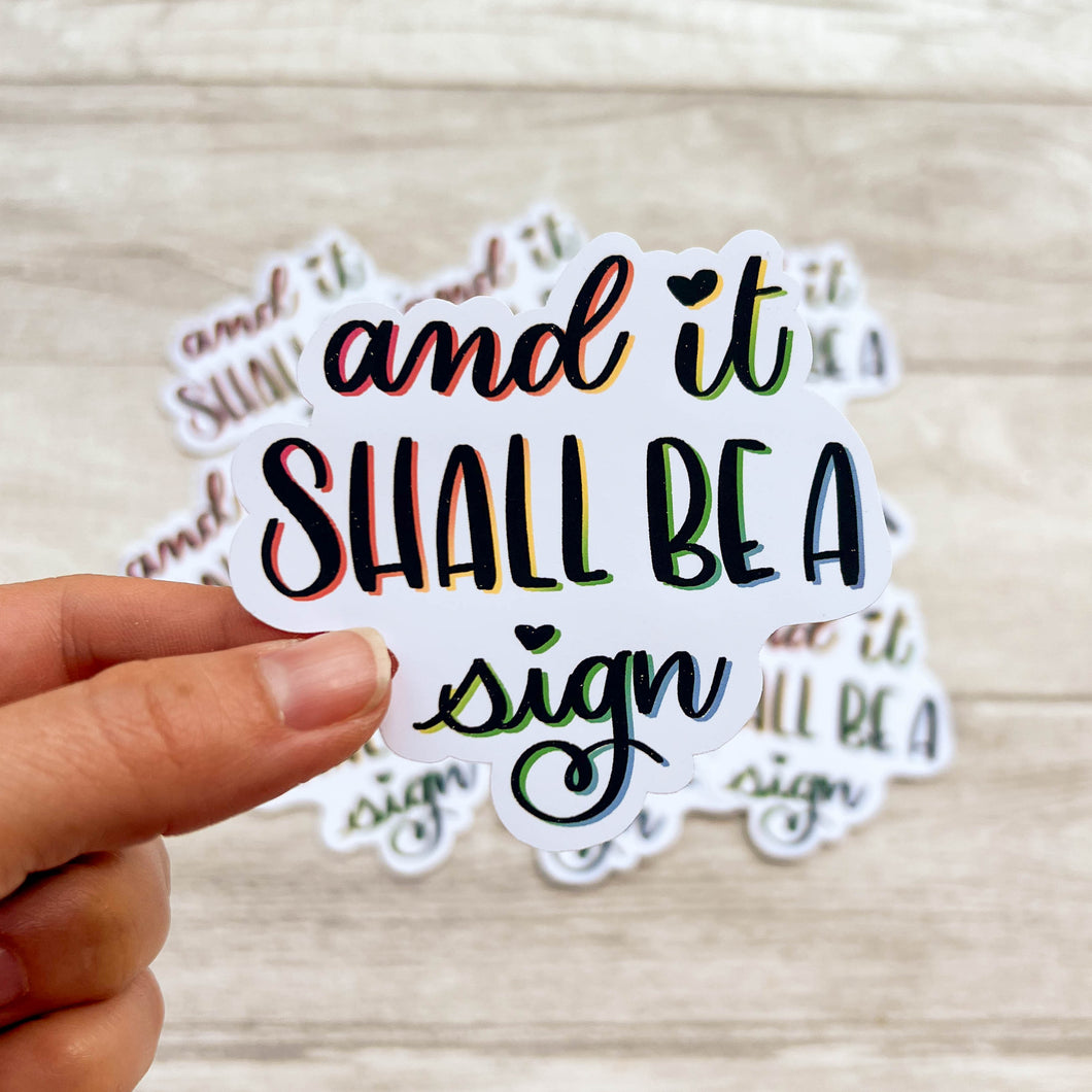 It Shall Be A Sign - Rainbow Bible Journaling Sticker - Matte Waterproof Vinyl