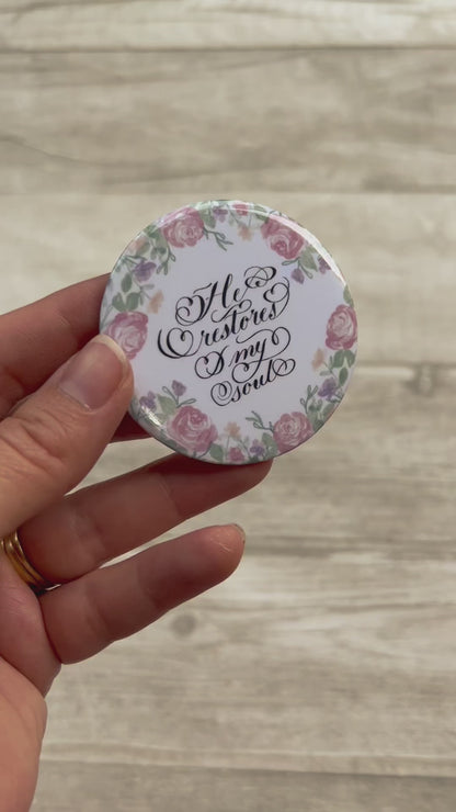 He Restores My Soul - Pocket Mirror