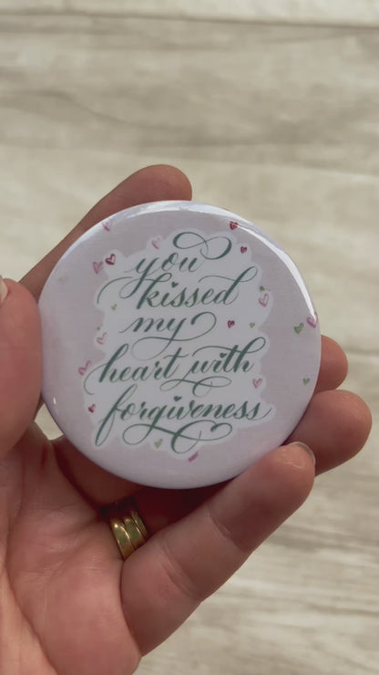 You Kissed My Heart With Forgiveness - Pocket Mirror