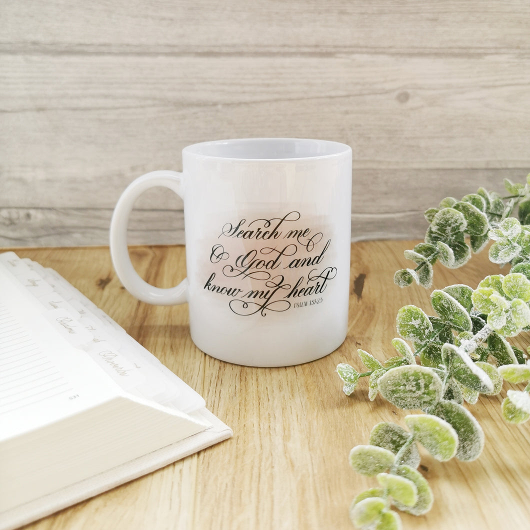 Search Me O God And Know My Heart - 11oz Mug